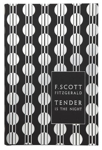 Tender is the Night - Penguin F Scott Fitzgerald Hardback Collection (Hardback)