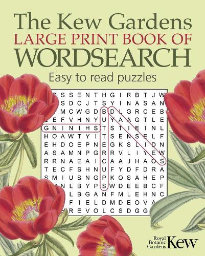 The Kew Gardens Large Print Book of Wordsearch - Kew Gardens Arts & Activities (Paperback)