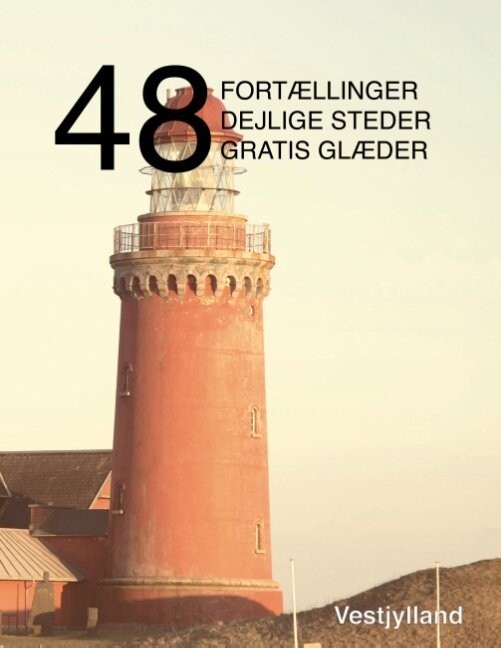 48 Fortællinger, Dejlige Steder Og Gratis Glæder - Kenneth Jensen - Bog