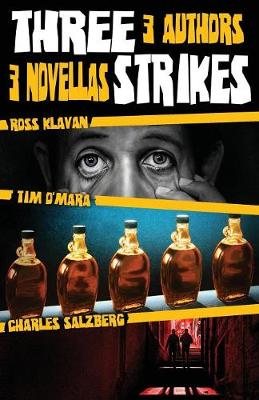 Three Strikes: 3 Authors, 3 Novellas (Paperback)