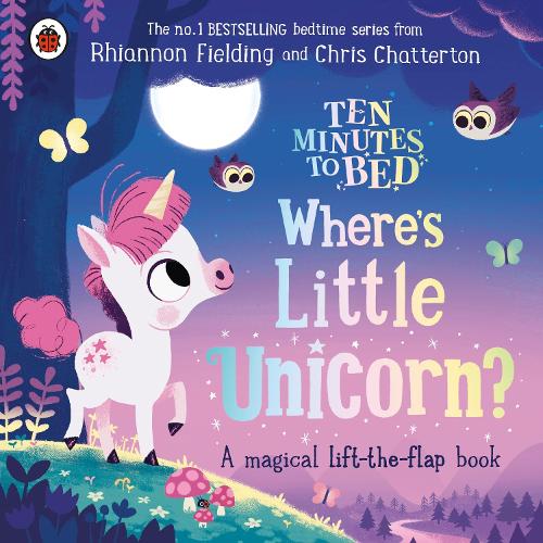 Ten Minutes to Bed: Where's Little Unicorn (Board book)