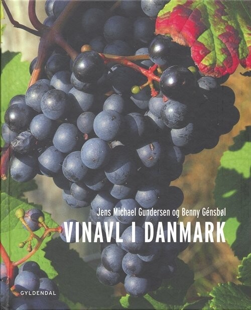 Vinavl I Danmark - Jens Michael Gundersen - Bog