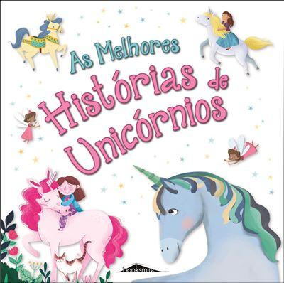 As Melhores Histórias de Unicórnios