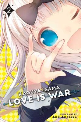 Kaguya-sama: Love Is War, Vol. 2 - Kaguya-sama: Love is War 2 (Paperback)