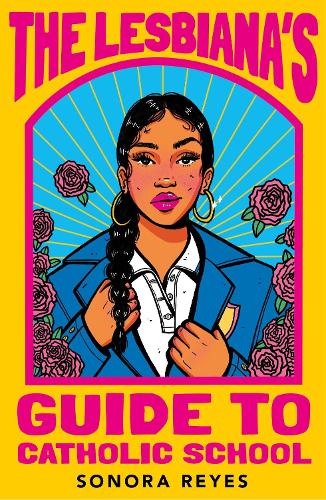 The Lesbiana's Guide To Catholic School (Paperback)