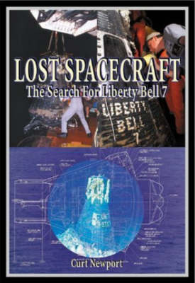 Lost Spacecraft: The Search for Liberty Bell 7 (Hardback)