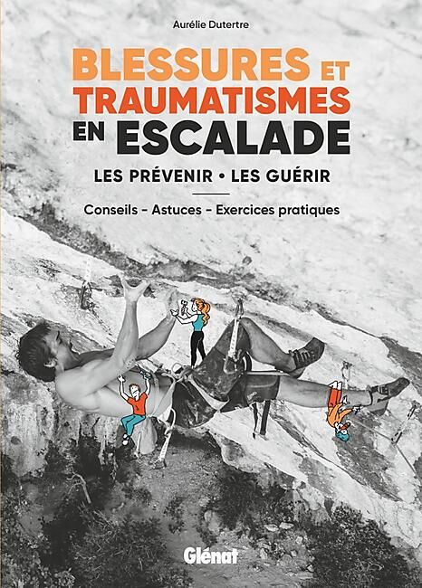 GLENAT - BLESSURES ET TRAUMATISMES EN ESCALADE