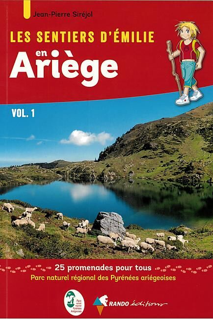 RANDO EDITIONS - SENTIERS EMILIE EN ARIEGE VOL 1