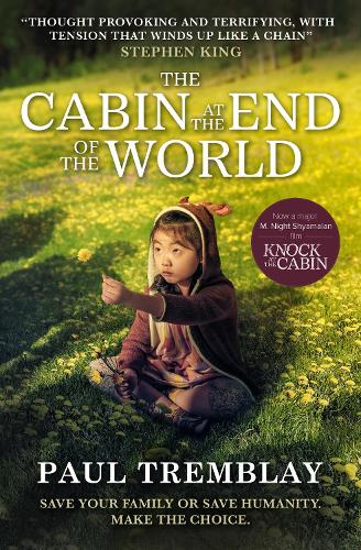 The Cabin at the End of the World (movie tie-in edition) (Paperback)