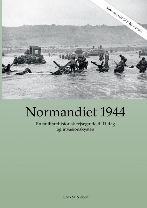 Normandiet 1944 - Hans Martin Nielsen - Bog