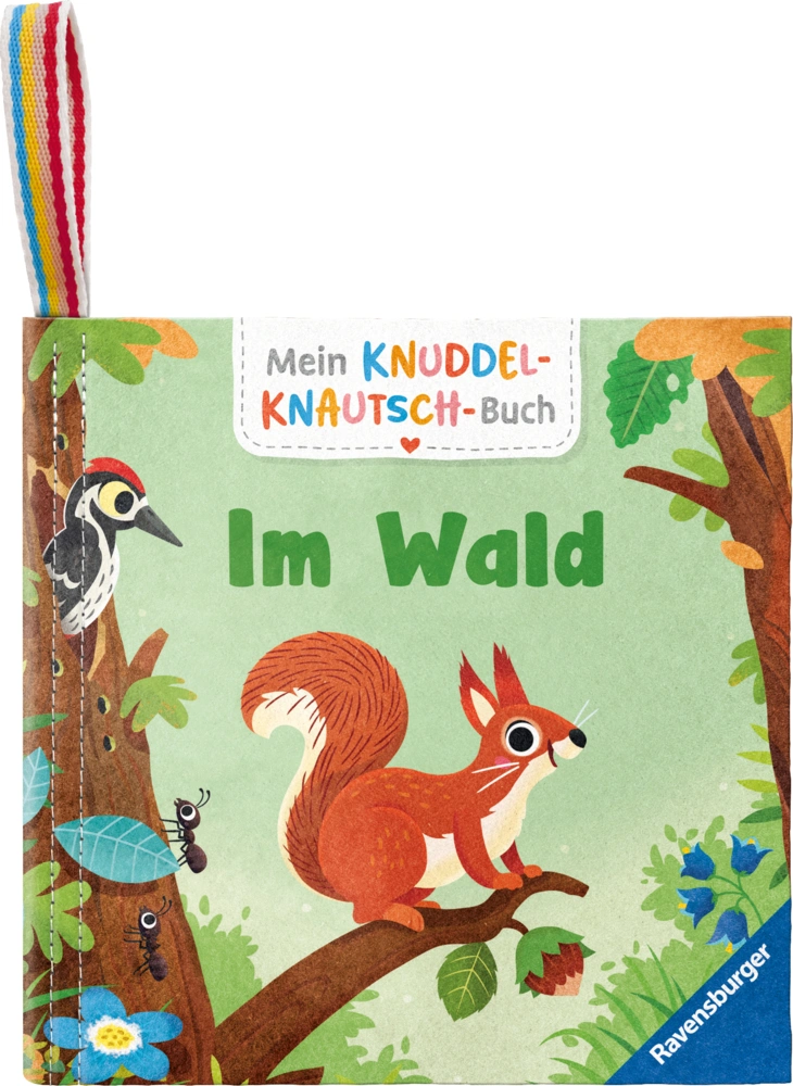 Mein Knuddel-Knautsch-Buch: Im Wald; robust, waschbar und federleicht. Praktisch für zu Hause und unterwegs