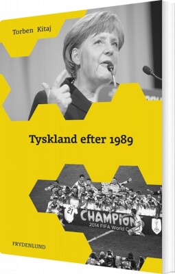 Tyskland Efter 1989 - Torben Kitaj - Bog