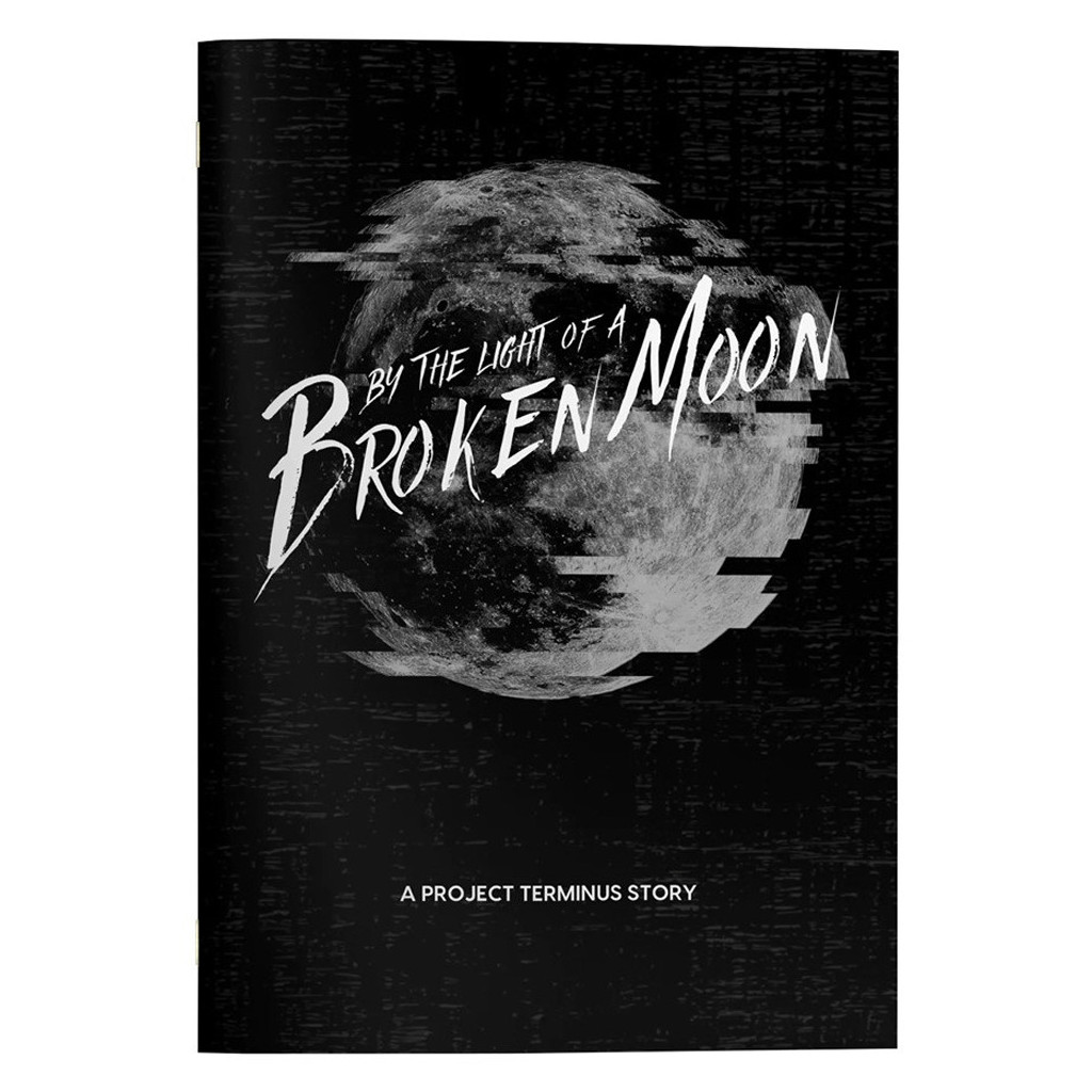 By The Light of a Broken Moon