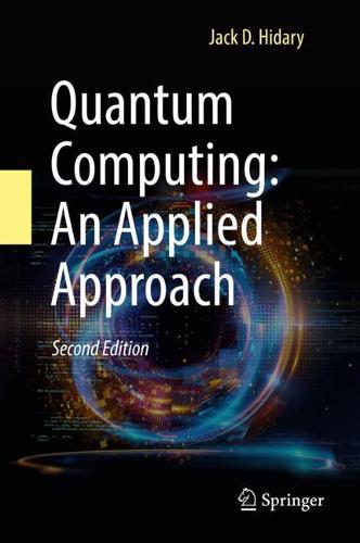 Quantum Computing: An Applied Approach (Hardback)