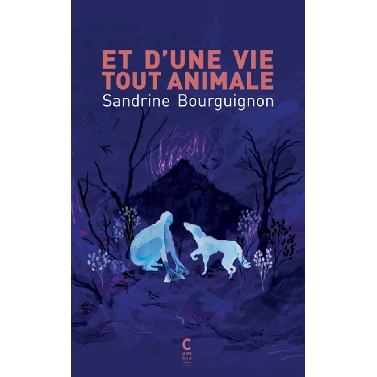 Et d'une vie tout animale · Occasion