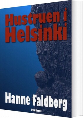 Hustruen I Helsinki - Hanne Faldborg - Bog