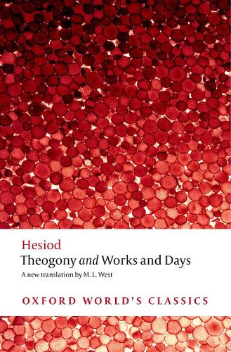 Theogony and Works and Days - Oxford World's Classics (Paperback)