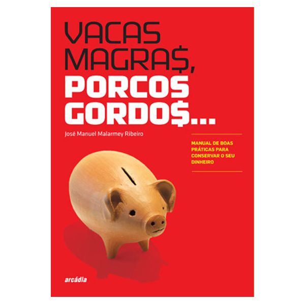 Vacas Magras Porcos Gordos
