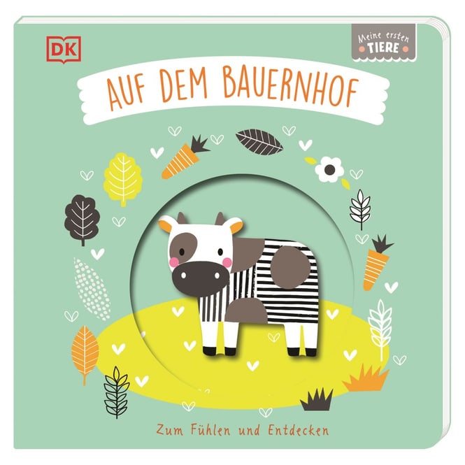 Meine ersten Tiere - Auf dem Bauernhof - Zum Fühlen und Entdecken