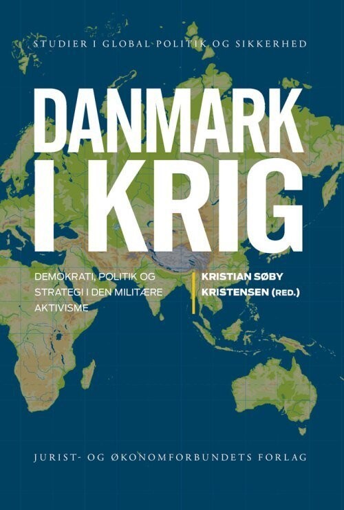 Danmark I Krig - Kristian Søby Kristensen - Bog