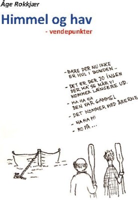 Himmel Og Hav - Åge Rokkjær - Bog