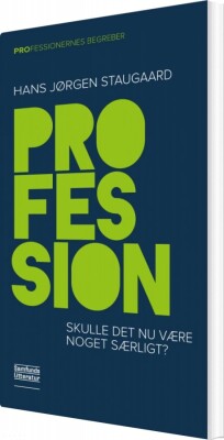 Profession - Hans Jørgen Staugaard - Bog