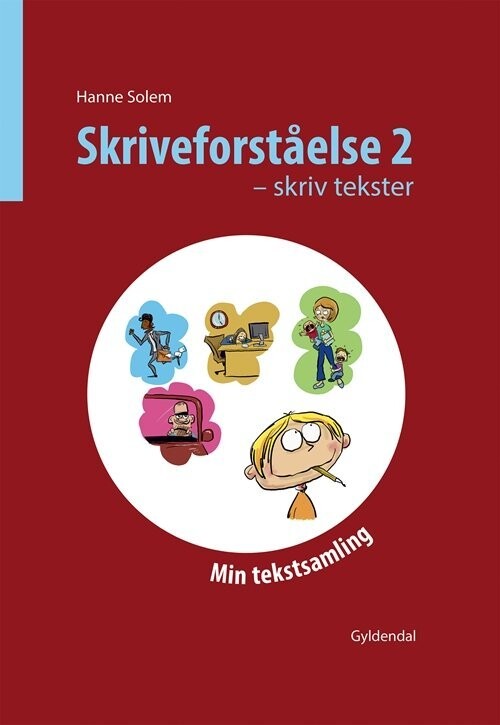 Skriveforståelse 2 - Skriv Tekster - Hanne Solem - Bog
