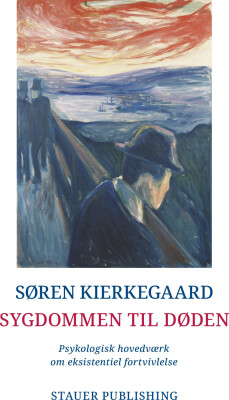 Sygdommen Til Døden - Søren Kierkegaard - Bog