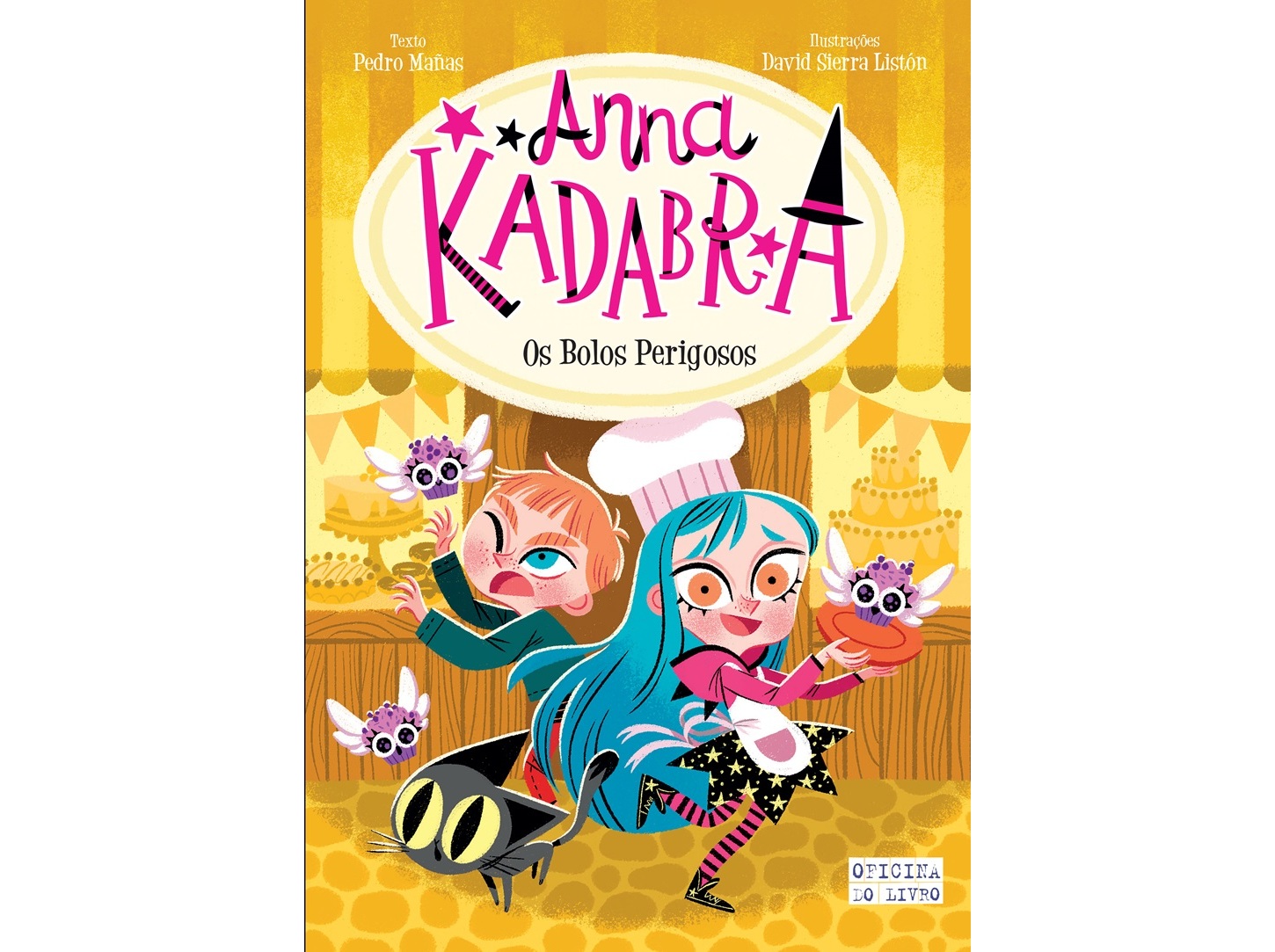 LIVRO ANNA KADABRA 6 - OS BOLOS PERIGOSOS DE PEDRO MAÑAS