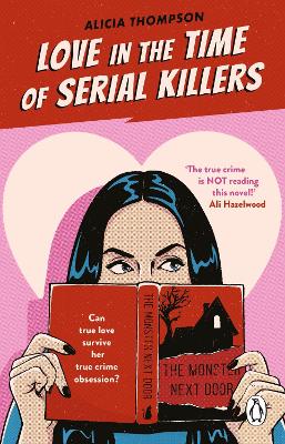 Love in the Time of Serial Killers (Paperback)