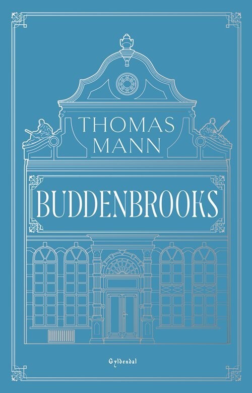 Buddenbrooks - Thomas Mann - Bog