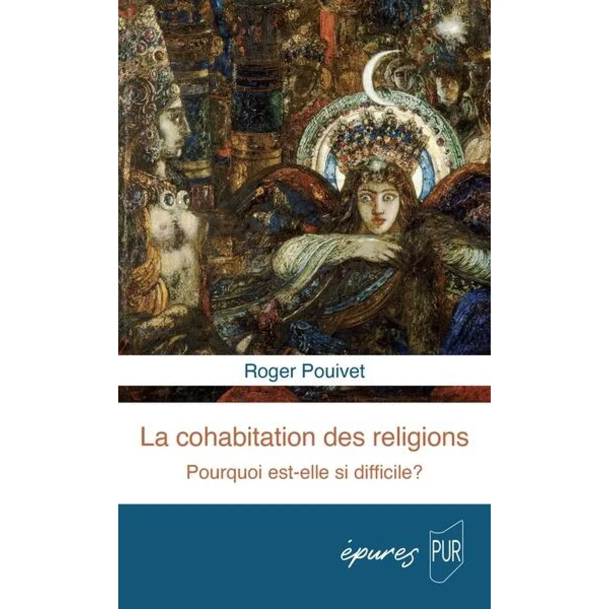 La cohabitation des religions : pourquoi est-elle si difficile ? · Occasion