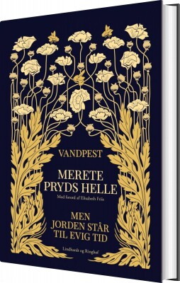 Vandpest & Men Jorden Står Til Evig Tid - Merete Pryds Helle - Bog