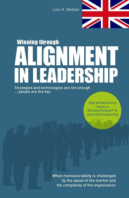 Winning Through Alignment In Leadership - Lars H. Nielsen - English Book