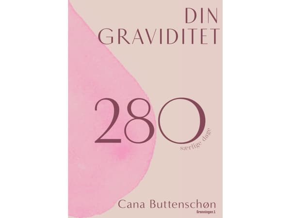 Din graviditet | Cana Buttenschøn | Språk: Dansk