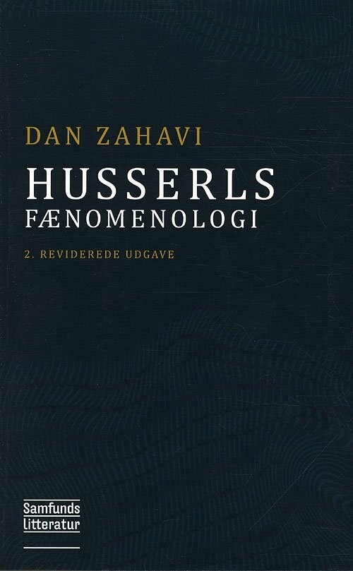 Husserls Fænomenologi - Dan Zahavi - Bog