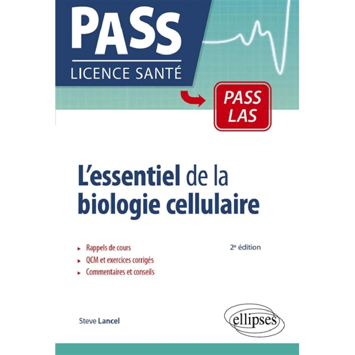 L'essentiel de la biologie cellulaire : rappels de cours, exercices et QCM corrigés