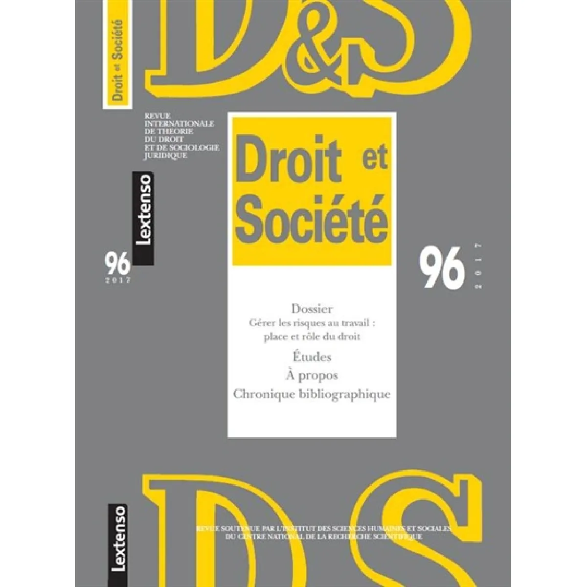 Droit et société, n° 96. Gérer les risques au travail : place et rôle du droit · Occasion