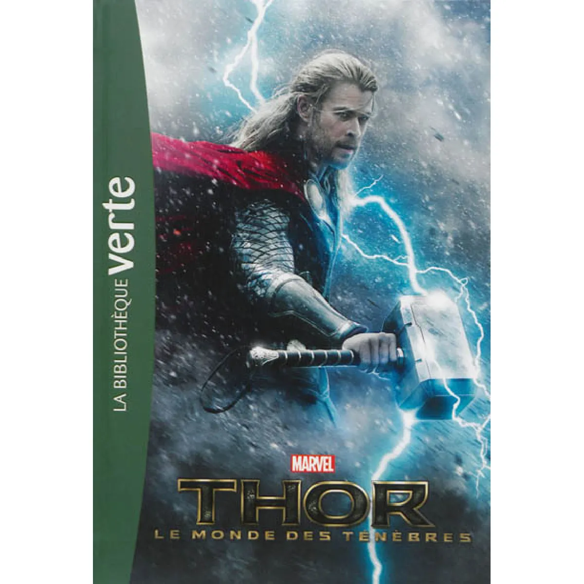 Thor : le monde des ténèbres : le roman du film · Occasion