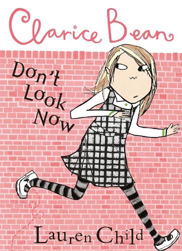 Clarice Bean, Don't Look Now - Clarice Bean (Paperback)