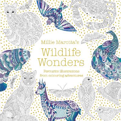 Millie Marotta's Wildlife Wonders: featuring illustrations from colouring adventures (Paperback)