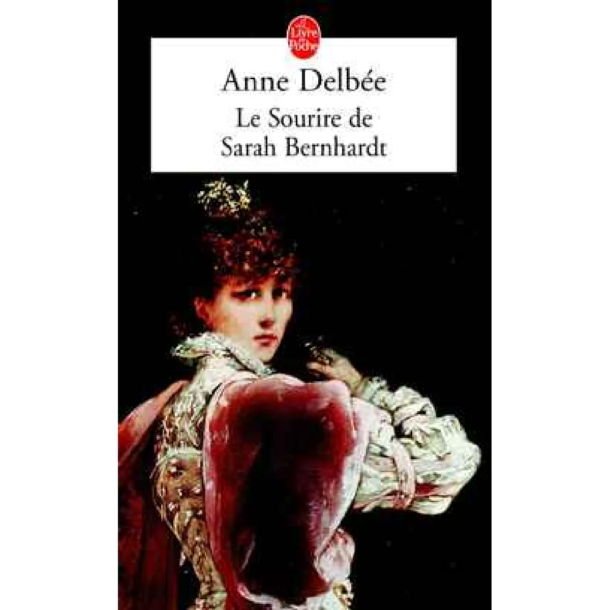 Le sourire de Sarah Bernhardt · Occasion