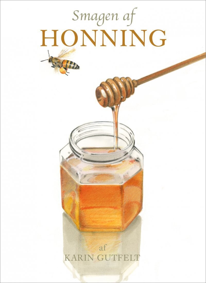 Smagen Af Honning - Karin Gutfelt - Bog