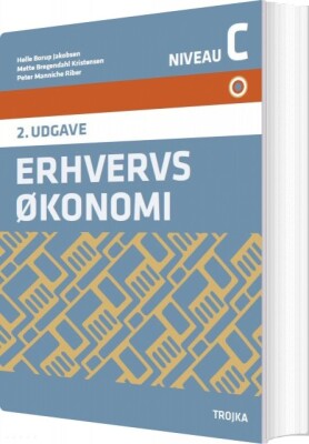 Erhvervsøkonomi Niveau C, 2. Udgave 2015 - Helle Borup Jakobsen - Bog