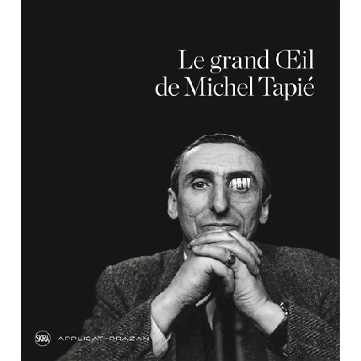 Le grand oeil de Michel Tapié : exposition, Paris, Galerie Applicat-Prazan, du 27 octobre-22 décembre 2018 · Occasion