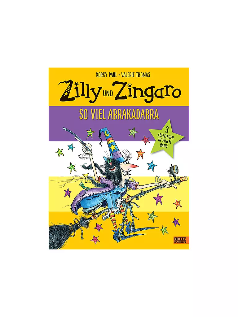 BELTZ & GELBERG VERLAG Buch - Zilly und Zingaro. So viel Abrakadabra  keine Farbe