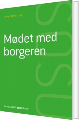 Mødet Med Borgeren - Ssh - Jette Nielsen - Bog