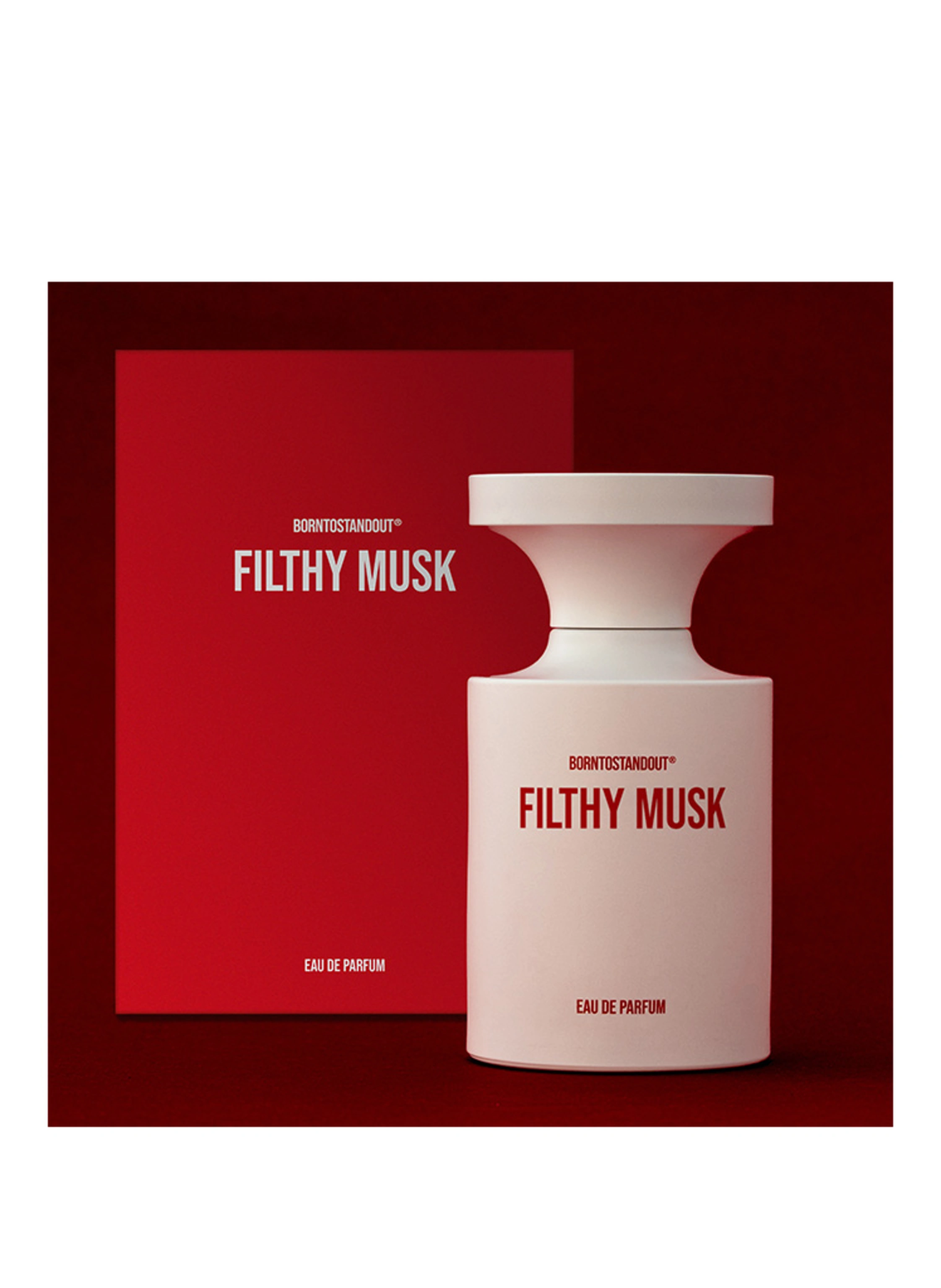 BORNTOSTANDOUT FILTHY MUSK