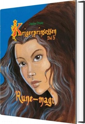 Krigerprinsessen, Del 5. Runemagi - Josefine Ottesen - Bog
