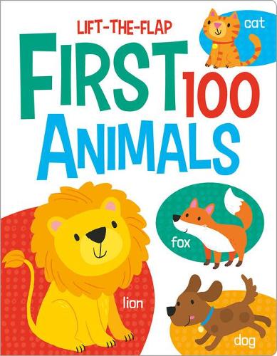 First 100 Animals - First 100 Lift-the-Flaps (Board book)